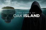 A Mysterious Force Behind the Oak Island Treasure Hunt