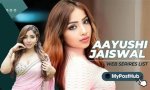 Aayushi Jaiswal Web Series List: a Complete Guide to Her Best Performances