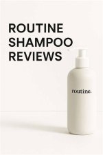 Comprehensive Routine Shampoo Reviews: Find the Perfect Fit for Your Hair