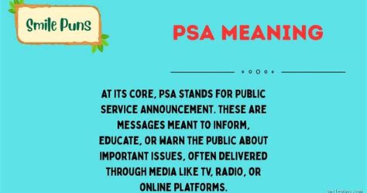Decoding Psa: What Does Psa Stand for on Social Media?