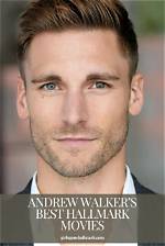 Discovering the Charismatic Hallmark Actor Andrew Walker