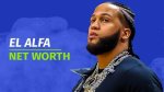 El Alfa Net Worth in 2023 How Rich Is He Now?