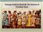 Embracing Vintage Culture Clothing: a Timeless Fashion Statement