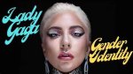 Exploring Lady Gaga's Gender Identity: Is Lady Gaga a Transgender?
