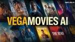 Exploring Vegamovies 4K Movies: Your Ultimate Guide to High-Quality Entertainment