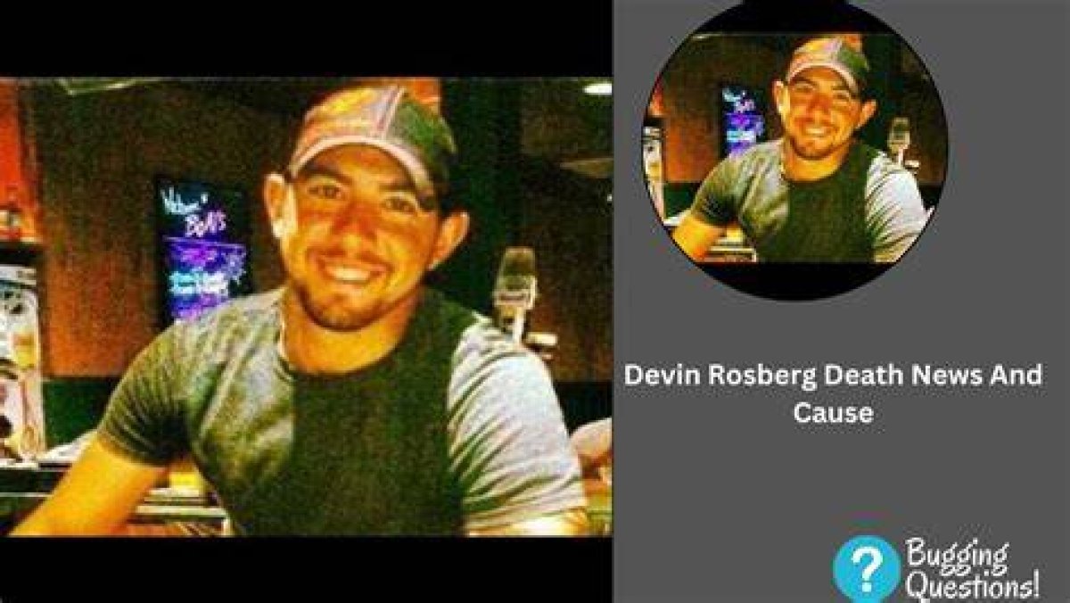 How Did Devin Rosberg Die Know His