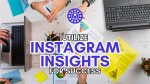 Insights and Discoveries for Instagram Success