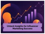 Insights, Discoveries, and Influencer Strategies