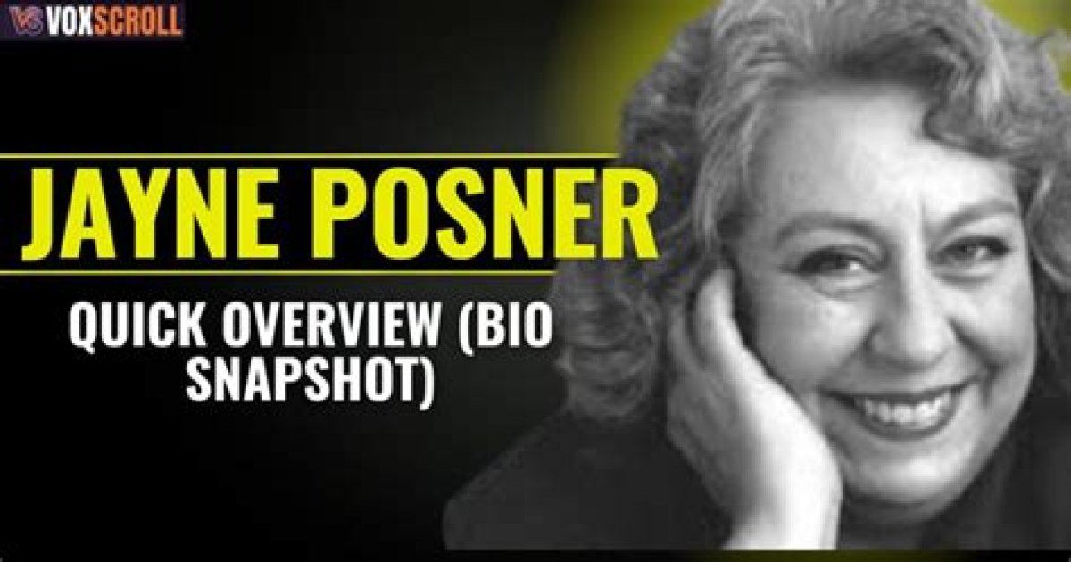 Jayne Posner: a Comprehensive Insight into Her Life and Career
