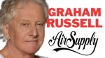 Learn About Air Supply's Graham Russell's Wife and Their Relationship