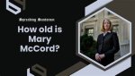 Mary Mccord Age Wikipedia: How Old Is She?