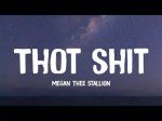 Megan Thee Stallion's "Thot Shit" Lyrics: a Deep Dive