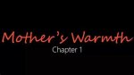 Mother's Warmth 3: Exploring Motherhood's Evolution & Release?
