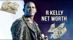 R. Kelly's Net Worth 2024: a Comprehensive Overview