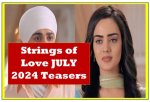 Strings of Love: Unmissable July Teasers