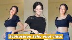 Subhashree Sahu Mms: the Journey of a Rising Star
