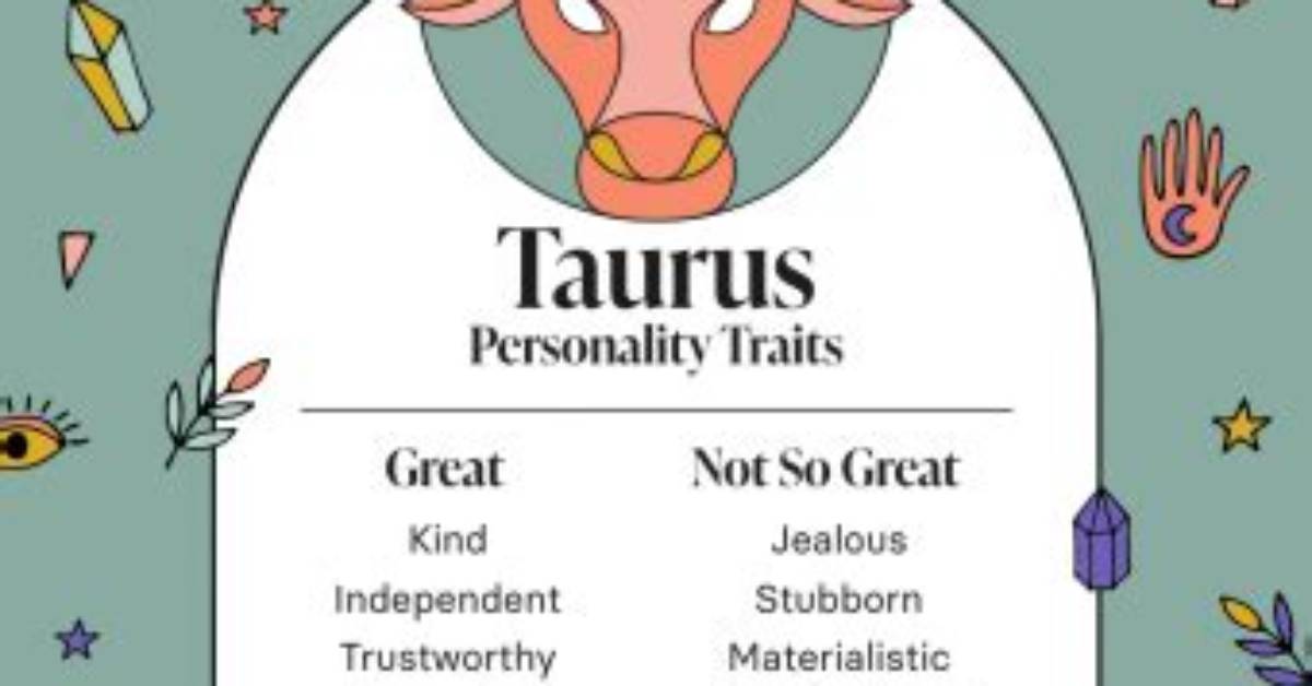 Taurus Zodiac Character: Unveiling the Traits and Qualities