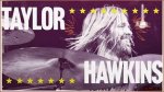 Taylor Hawkins: the Heartbeat of Rock
