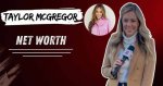 Taylor Mcgregor Husband: a Deep Dive into Her Life and Love
