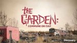 The Enigmatic Life of the Garden Commune or Cult Tyler