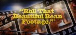The Ultimate Guide to Rolling Beautiful Bean Footage