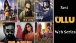 The Ultimate Guide to Ullu Web Series 2025: a Fresh Perspective