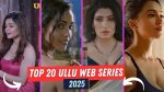 Top Ullu Web Series 2025 Must-Watch List