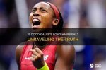 Uncovering the Truth: Is Coco Gauff Adopted?
