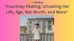 Unveiling Her Captivating Life, Career, and Net Worth