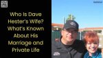 Unveiling the Mystique: Dave Hester's Wife Age and More
