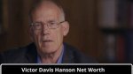 Victor Davis Hanson's Impressive Net Worth Revealed