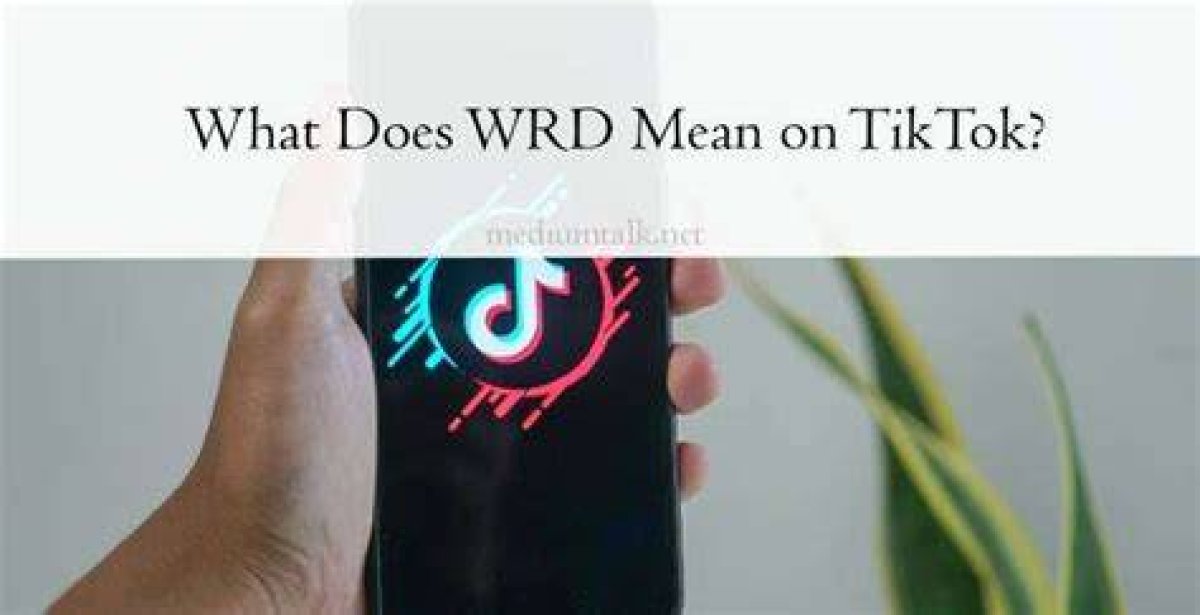 What Does Wrd Mean in Tiktok and Text? Slang Meaning in Urban Dictionary Explained ·