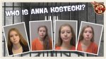 Who Is Anna Kostecki from Weston Wi and What Was She Arrested for?